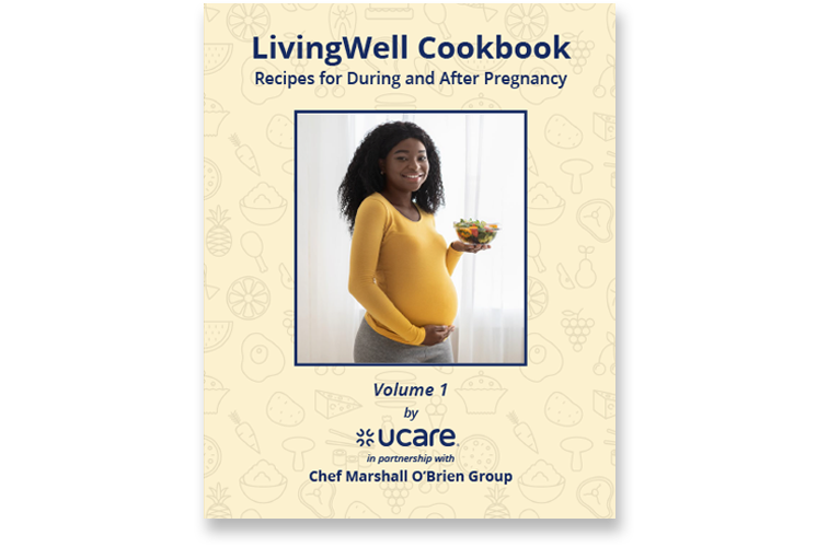 cover image: LivingWell Cookbook | Volume 1 | Recipes for During and After Pregnancy